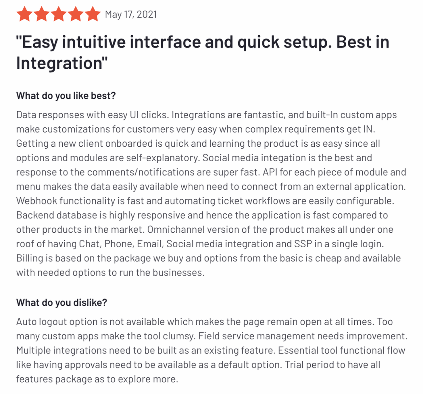 Freshdesk review: "Easy intuitive interface and quick setup. Best in Integration"