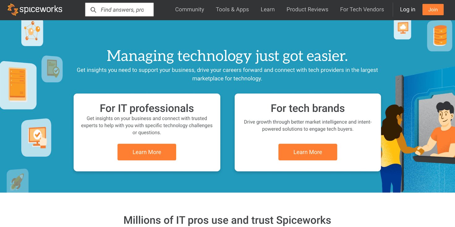 Spiceworks homepage: Managing technology just got easier.