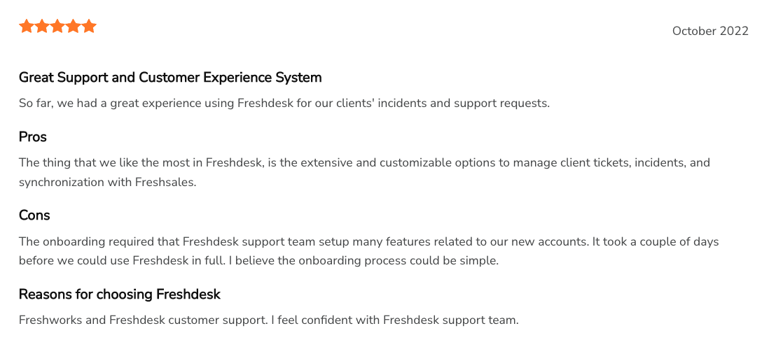 Great support and customer experience system. 