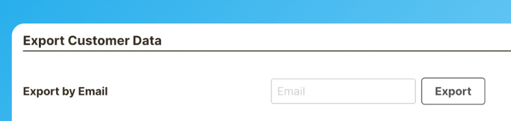 Export customer data by email.
