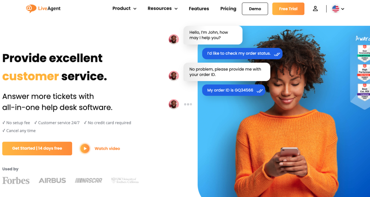 LiveAgent: Provide excellent customer service. 